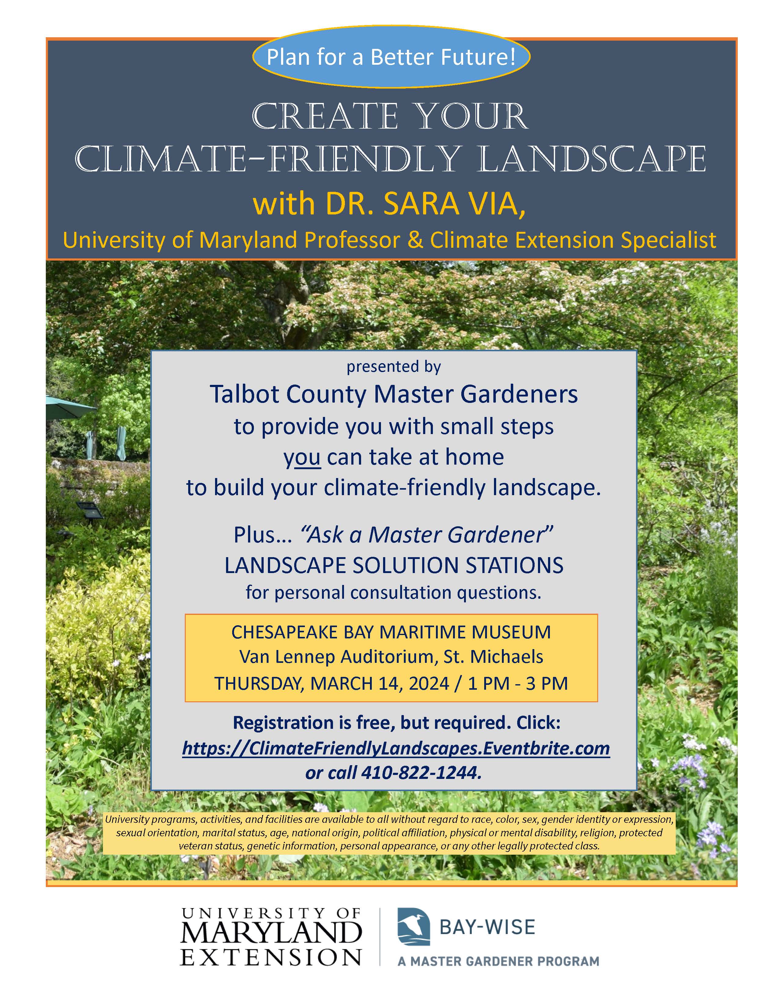 Poster with details about the event to Create Your Climate Friendly Landscape on March 14th from 1 to 3pm located at the Chesapeake Bay Maritime Museum.
