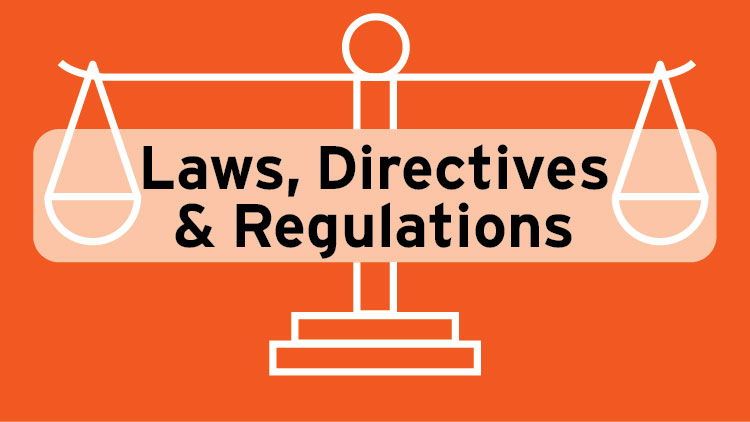 Laws Directives & Regulations
