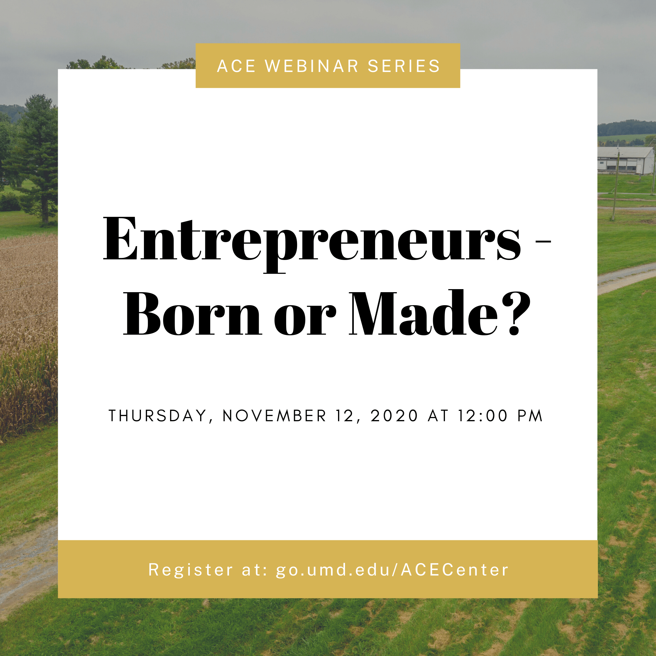 Entrepreneurs Born or Made Webinar Flyer